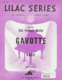 Lilac 091 Bach Gavotte From The French Suite No 5 Sheet Music Songbook