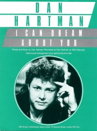 I Can Dream About You (dan Hartman) Sheet Music Songbook