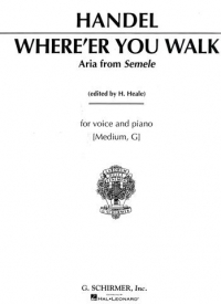 Where Eer You Walk (medium G) Handel Sheet Music Songbook