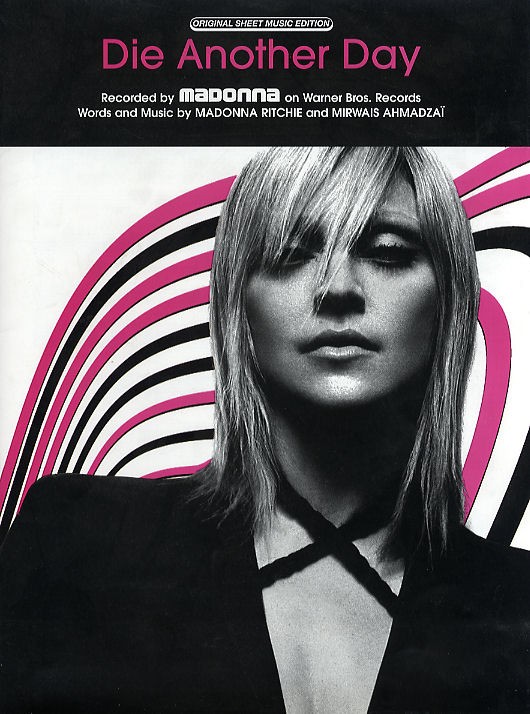 Die Another Day (james Bond Movie Theme) Madonna Sheet Music Songbook