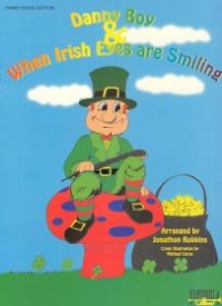 Danny Boy & When Irish Eyes Are Smiling Sheet Music Songbook