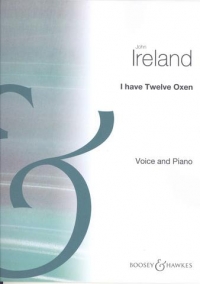 I Have Twelve Oxen F Major Ireland Voice & Piano Sheet Music Songbook