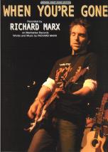 When Youre Gone Richard Marx Sheet Music Songbook