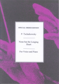 None But The Longing Heart Op6/6 Eb Tchaikovsky Sheet Music Songbook