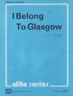 I Belong To Glasgow Sheet Music Songbook