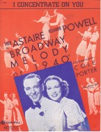 I Concentrate On You - Broadway Melody Sheet Music Songbook