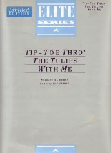 Tip Toe Thro The Tulips With Me - Pvg Sheet Music Songbook