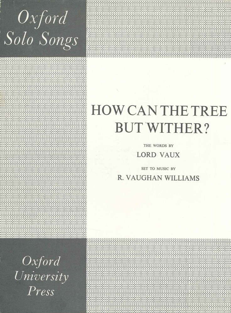 How Can The Tree But Wither Vaughan Williams Sheet Music Songbook