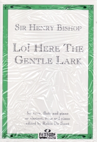 Lo Here The Gentle Lark Bishop Vocal/clarinet Sheet Music Songbook