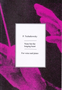 None But The Longing Heart Tchaikovsky Key C Sheet Music Songbook