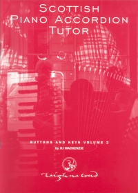 Scottish Piano Accordion Tutor Buttons/keys Vol 2 Sheet Music Songbook