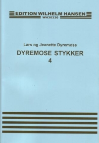 Dyremose Pieces Vol 4 Sheet Music Songbook
