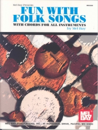 Fun With Folk Songs With Chords For All Instrument Sheet Music Songbook