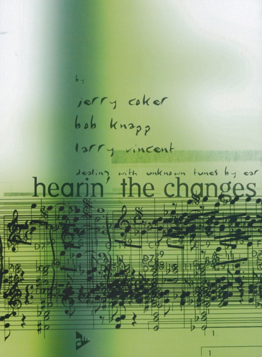 Hearin The Changes Coker/knapp/vincent Sheet Music Songbook