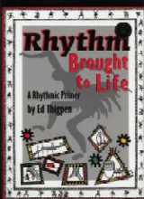 Rhythm Brought To Life Rhythmic Primer Book & Cd Sheet Music Songbook