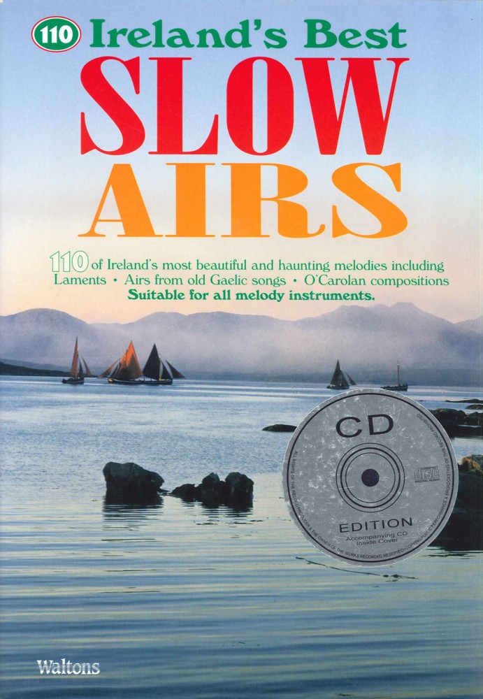 110 Irelands Best Slow Airs Book/cd Sheet Music Songbook