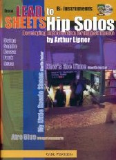 From Lead Sheets To Hip Solos Lipner Bb Inst + Cd Sheet Music Songbook