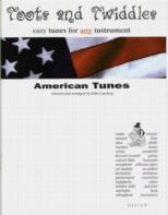 Toots & Twiddles American Tunes Sheet Music Songbook