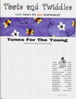 Toots & Twiddles Tunes For The Young Sheet Music Songbook