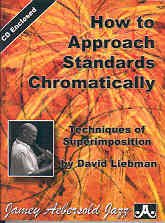 How To Approach Standards Chromatically Liebman Sheet Music Songbook