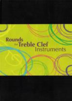 Rounds For Treble Clef Instruments Sheet Music Songbook