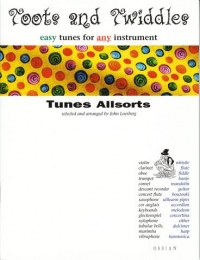 Toots & Twiddles All Sorts All Instruments Sheet Music Songbook