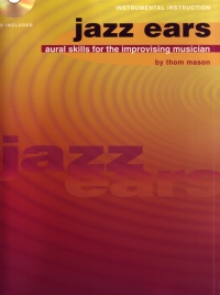 Jazz Ears Aural Skills For Improv Musician +online Sheet Music Songbook