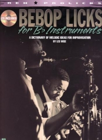 Bebop Licks For Bb Instruments Book & Cd Sheet Music Songbook