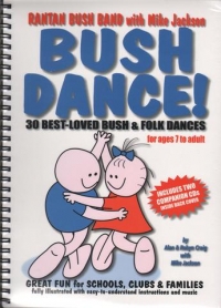 Bush Dance 30 Best Loved Bush & Folk Dances + Cd Sheet Music Songbook