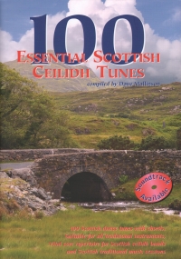 100 Essential Scottish Ceilidh Tunes All Insts Sheet Music Songbook