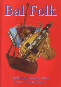 Bal Folk Traditional Dance From Central France Sheet Music Songbook