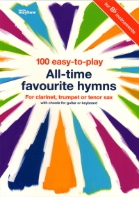 100 Easy To Play All Time Favourite Hymns Bb Inst Sheet Music Songbook