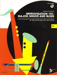 Improvisation 101 Major Minor & Blues Bb Inst + Cd Sheet Music Songbook