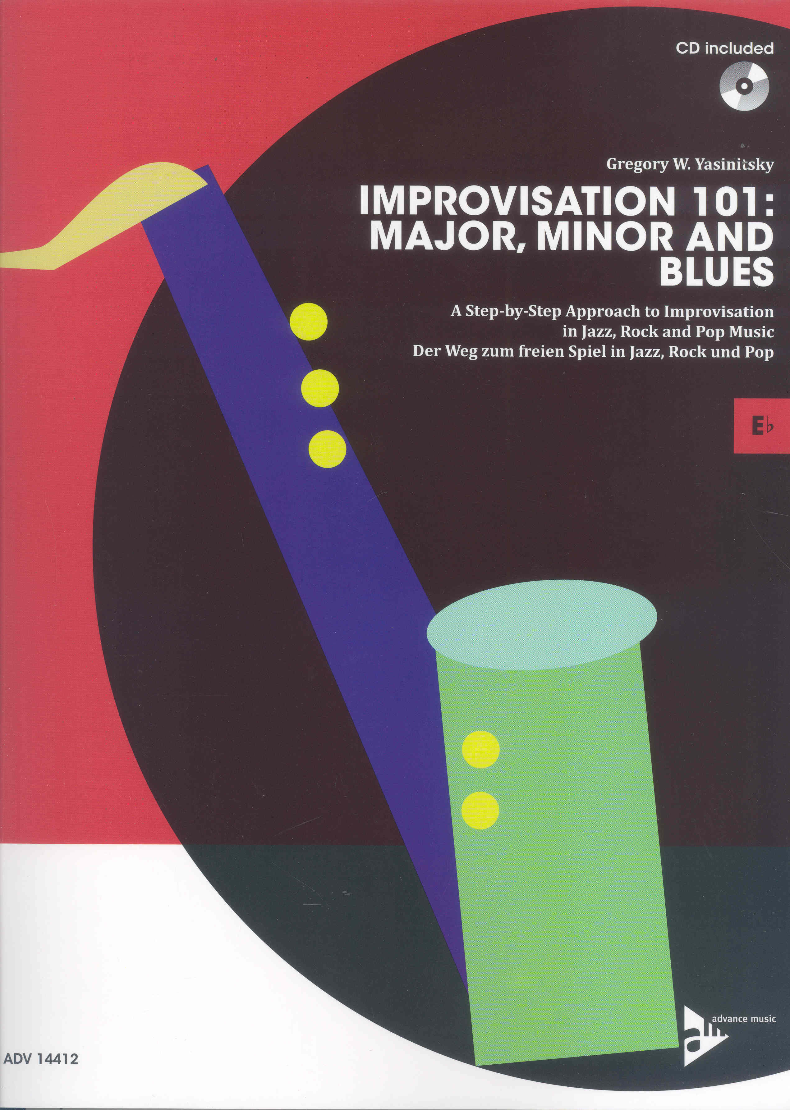 Improvisation 101 Major Minor & Blues Eb Inst + Cd Sheet Music Songbook