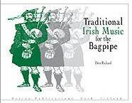 Traditional Irish Music For Bagpipe Dave Rickard Sheet Music Songbook