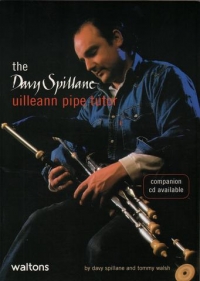 Spillane Uilleann Pipe Tutor Sheet Music Songbook