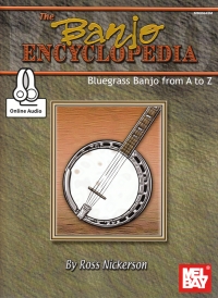 Banjo Encyclopedia Bluegrass A-z Nickerson +online Sheet Music Songbook