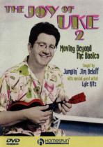 Joy Of Uke Vol 2 Moving Beyond The Basics Dvd Sheet Music Songbook