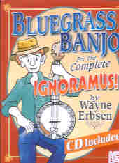 Bluegrass Banjo For The Complete Ignoramus Bk&cd Sheet Music Songbook