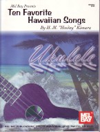 Ten Favorite Hawaiian Songs Ukulele Sheet Music Songbook