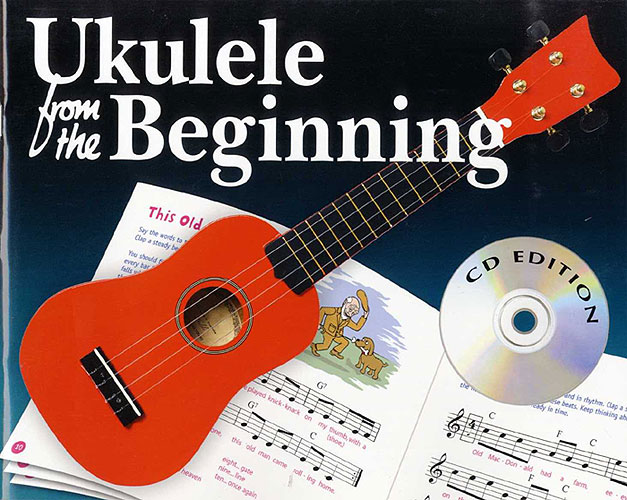 Ukulele From The Beginning Book & Cd Sheet Music Songbook