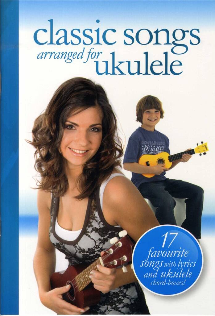 Classic Songs Ukulele Sheet Music Songbook