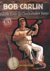 Bob Carlin Fiddle Tunes For Clawhammer Banjo & Cd Sheet Music Songbook