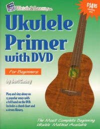 Ukulele Primer For Beginners Casey Book & Dvd Sheet Music Songbook