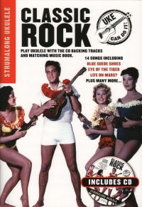 Strumalong Ukulele Classic Rock Uke Can Do It +cd Sheet Music Songbook