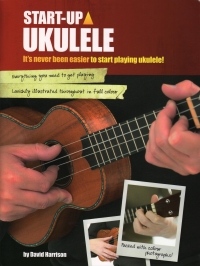 Start Up Ukulele Harrison Sheet Music Songbook