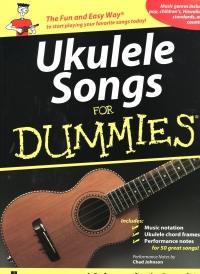 Ukulele Songs For Dummies Sheet Music Songbook