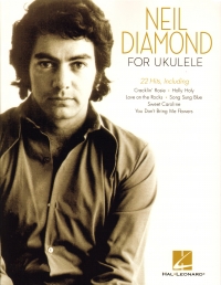 Neil Diamond For Ukulele Sheet Music Songbook