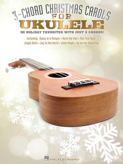 3 Chord Christmas Carols For Ukulele Sheet Music Songbook