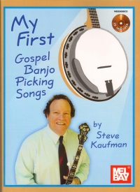 My First Gospel Banjo Picking Songs Kaufman + Cd Sheet Music Songbook